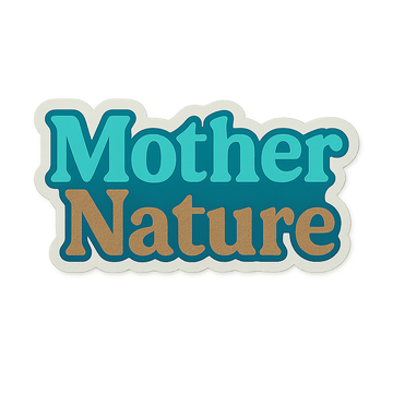 Mother Nature Kraft Sticker